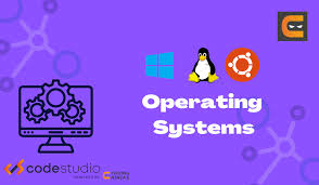 Operating System