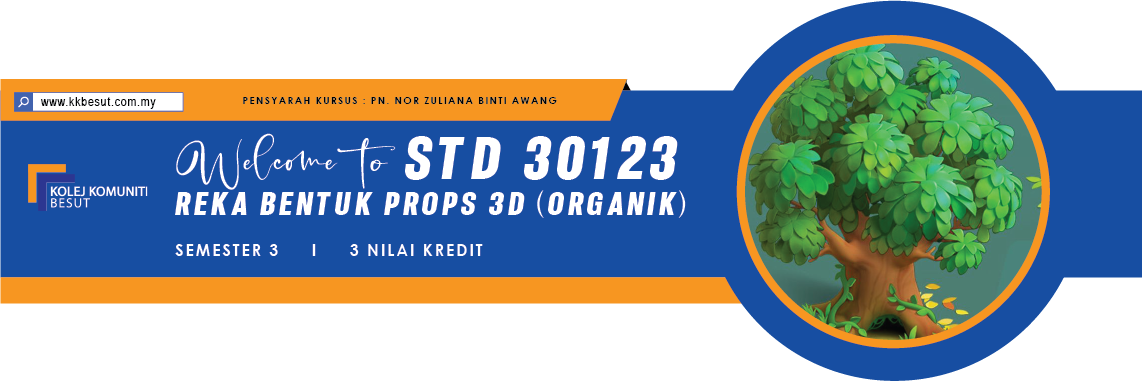 STD 30123 REKA BENTUK PROPS 3D (ORGANIK)